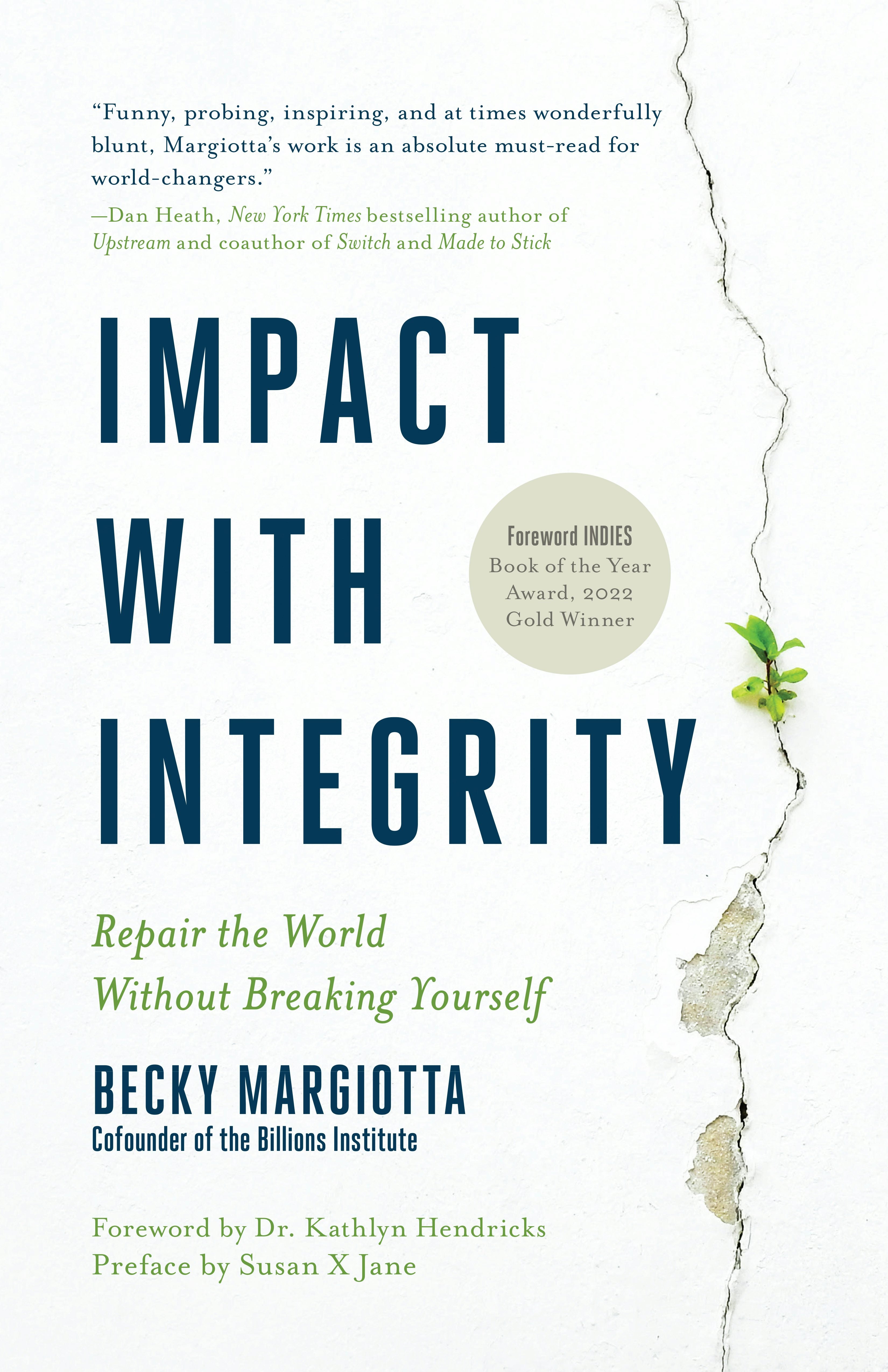 Book cover image for Impact with Integrity ISBN: 9781967510061